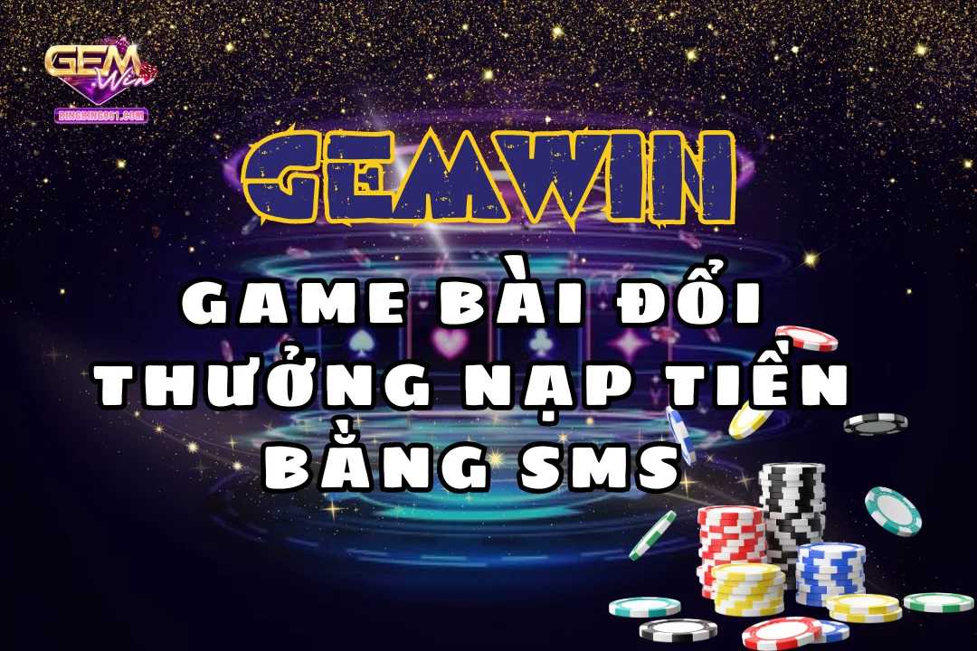 Khám phá kho game bài đổi thưởng nạp tiền bằng SMS